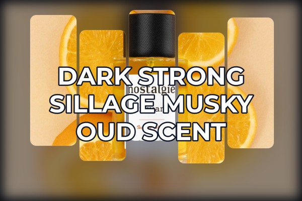 dark strong sillage musky oud scent