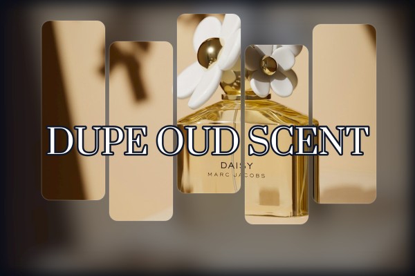 dupe oud scent