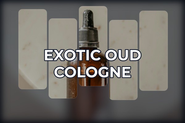 exotic oud cologne
