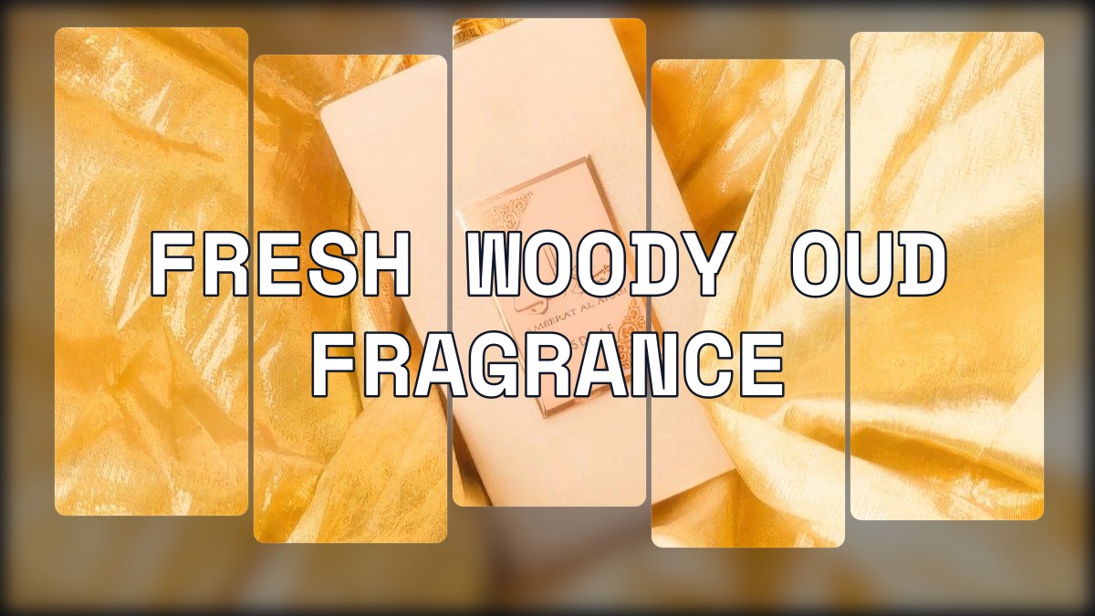 fresh woody oud fragrance