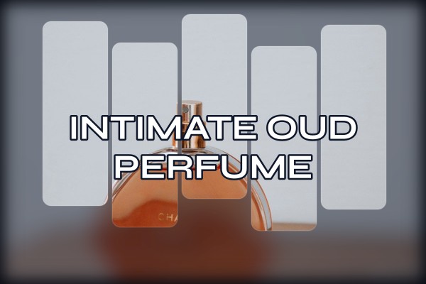 intimate oud perfume