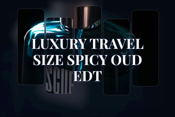 luxury travel size spicy oud edt