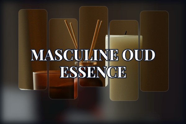 masculine oud essence