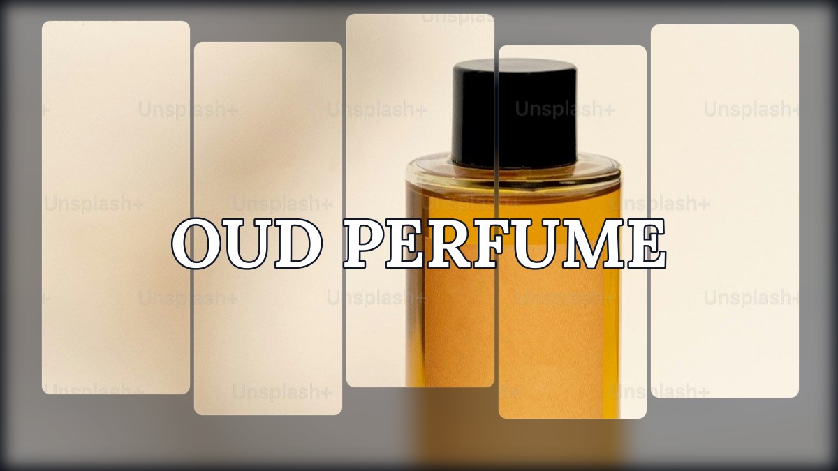 oud perfume