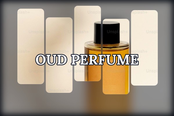 oud perfume