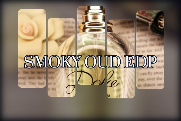 smoky oud edp