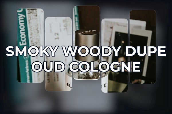 smoky woody dupe oud cologne